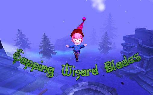 Download Tapping Wizard Blades für Android kostenlos.