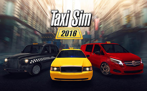 Download Taxi Sim 2016 für Android kostenlos.