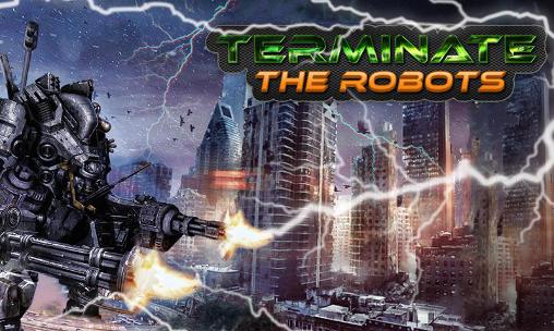 Terminate: Die Roboter