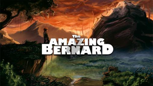 Download Der Unglaubliche Bernard für Android kostenlos.
