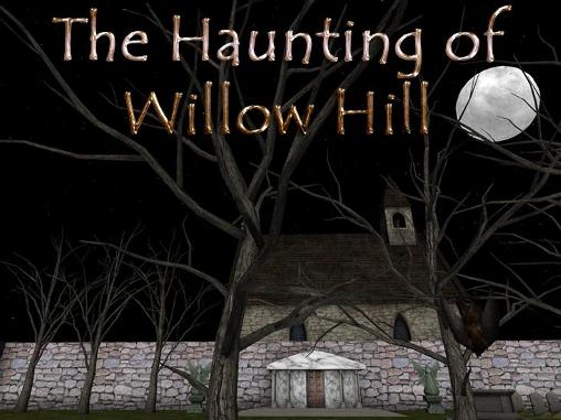 Download Der Spuk von Willow Hill für Android kostenlos.