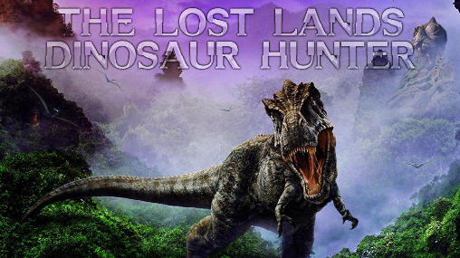 Die verlorenen Länder: Dinojäger