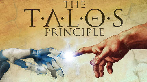 Download Das Prinzip von Talos für Android kostenlos.