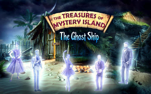 Die Schätze der mystischen Insel 3: Das Geisterschiff