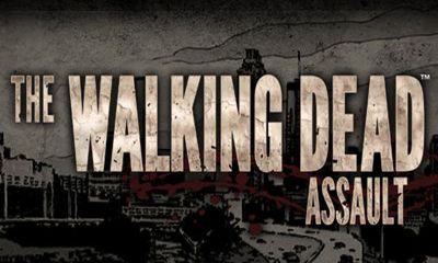 The Walking Dead - Sturmangriff