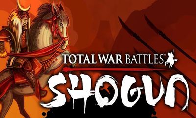 Download Totaler Krieg - Kämpfe: Shogun für Android kostenlos.