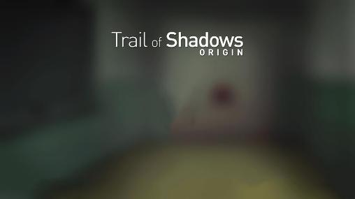 Weg der Schatten: Der Anfang