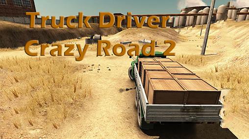 Download Truckfahrer: Verrückte Straße 2 für Android kostenlos.
