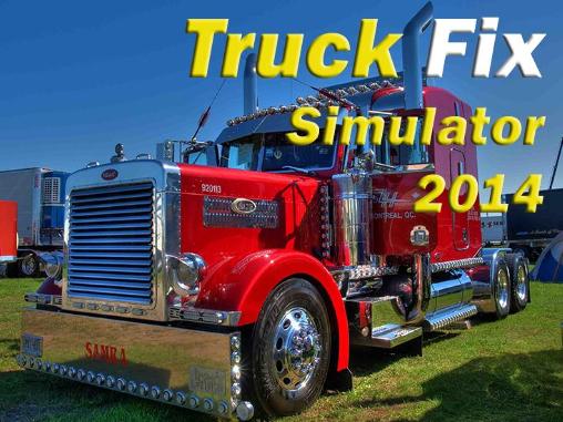 Truck Reparatur Simulator 2014