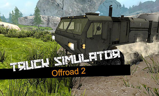 Download Truck Simulator: Offroad 2 für Android kostenlos.