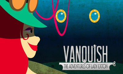 Vanquish - Das Abenteuer von Lady Exton