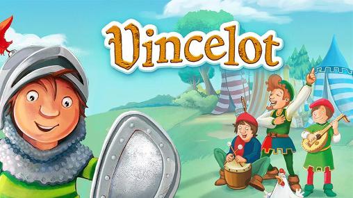Download Vincelot: Abenteuer eines Ritters für Android kostenlos.