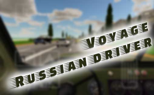 Voyage: Russischer Fahrer