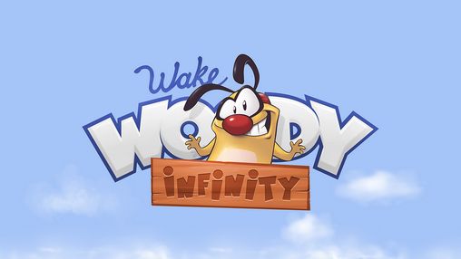 Wake Woody: Unendlichkeit