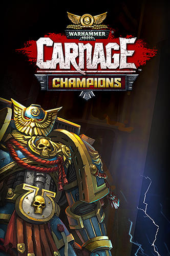 Download Warhammer 40000: Champions des Gemetzels für Android kostenlos.