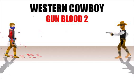 Western Cowboy: Pistolenblut 2