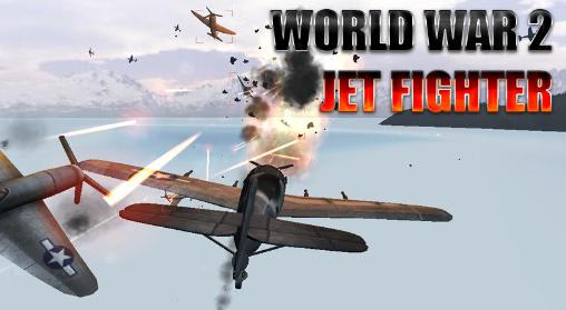 Weltkrieg 2: Jet Kämpfer