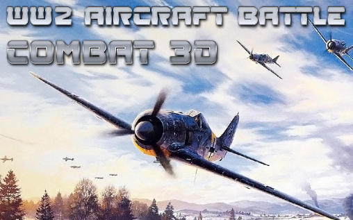 WW2 Luftschlacht: Kampf 3D