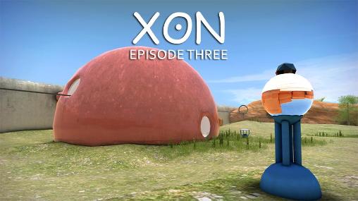 XON: Episode Drei