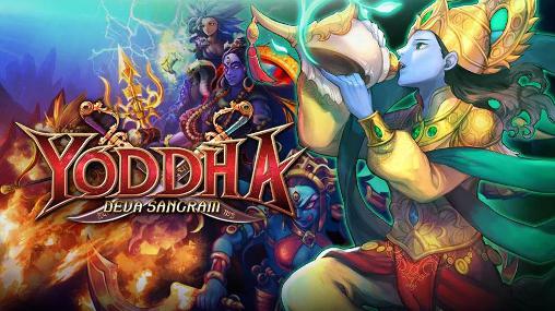 Download Yoddha: Deva Sangram für Android kostenlos.
