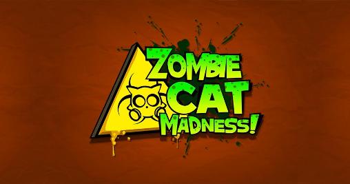 Zombie Katzen Wahnsinn!