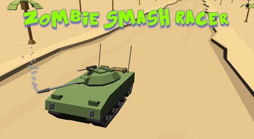 Download Zombie Smash Raser für Android kostenlos.
