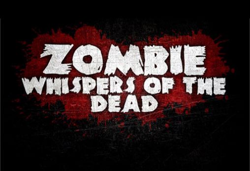 Zombie: Flüstern der Toten