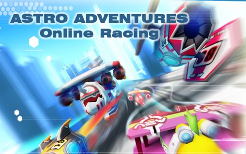 Astro-Abenteuer: Online-Rennen