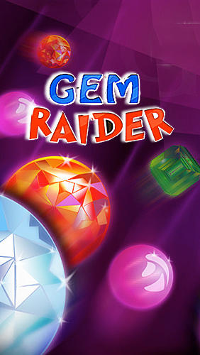 Download Gem Raider für Android kostenlos.
