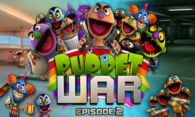 Download Puppenkrieg Episode 2 für Android kostenlos.