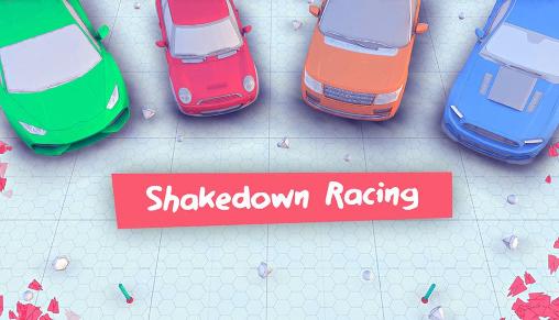 Shakedown Rennen