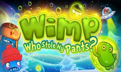 Download Wimp: Wer hat meine Hose geklaut? für Android kostenlos.