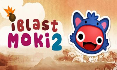 Download iBlast Moki 2 für Android kostenlos.