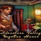 Mit der Spiel Adventures in Dreamland apk für Android du kostenlos Adventure valley: Forgotten manor auf dein Handy oder Tablet herunterladen.