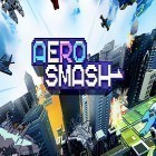 Mit der Spiel Need for Speed Hot Pursuit apk für Android du kostenlos Aero smash: Open fire auf dein Handy oder Tablet herunterladen.