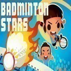 Mit der Spiel  apk für Android du kostenlos Badminton stars auf dein Handy oder Tablet herunterladen.