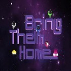 Mit der Spiel Der Prinz Billy Bob apk für Android du kostenlos Bring them home auf dein Handy oder Tablet herunterladen.