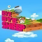 Mit der Spiel Gummy Bubble Shoot apk für Android du kostenlos Bye bye sheep auf dein Handy oder Tablet herunterladen.