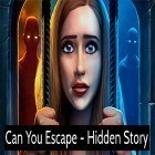 Mit der Spiel The weave of heroes: RPG apk für Android du kostenlos Can you escape: Hidden story auf dein Handy oder Tablet herunterladen.