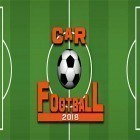 Mit der Spiel Parkour GO apk für Android du kostenlos Car football 2018 auf dein Handy oder Tablet herunterladen.