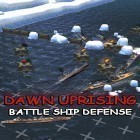 Mit der Spiel  apk für Android du kostenlos Dawn uprising: Battle ship defense auf dein Handy oder Tablet herunterladen.