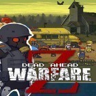 Mit der Spiel Die Höhle apk für Android du kostenlos Dead ahead: Zombie warfare auf dein Handy oder Tablet herunterladen.
