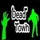 Mit der Spiel Hol das Auto auf 2 apk für Android du kostenlos Dead town: Zombie survival auf dein Handy oder Tablet herunterladen.