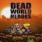 Mit der Spiel Realistischer Drift: Straßen apk für Android du kostenlos Dead world heroes: Lite auf dein Handy oder Tablet herunterladen.