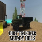 Mit der Spiel Fluffy: Dangerous trip apk für Android du kostenlos Dirt trucker: Muddy hills auf dein Handy oder Tablet herunterladen.