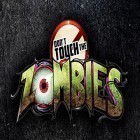 Mit der Spiel Unzerstörbarer Tank apk für Android du kostenlos Don't touch the zombies auf dein Handy oder Tablet herunterladen.