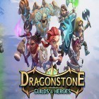 Mit der Spiel Lecker: Emilys Geschmack des Ruhms apk für Android du kostenlos Dragonstone: Guilds and heroes auf dein Handy oder Tablet herunterladen.
