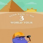 Mit der Spiel Elf Beschwörer apk für Android du kostenlos Dumb ways to die 3: World tour auf dein Handy oder Tablet herunterladen.