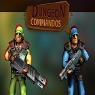 Mit der Spiel Winzige Commandos apk für Android du kostenlos Dungeon commandos auf dein Handy oder Tablet herunterladen.