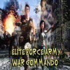 Mit der Spiel Fahrt mit Zombies apk für Android du kostenlos Elite force army war commando auf dein Handy oder Tablet herunterladen.